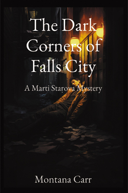 Cover of the erotic private investigator novel The Dark Corners of Falls City, A Marti Starova Mystery by author Montana Carr