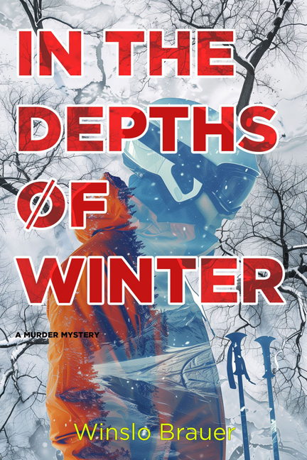 Cover of In the Depths of Winter by author Winslo Brauer